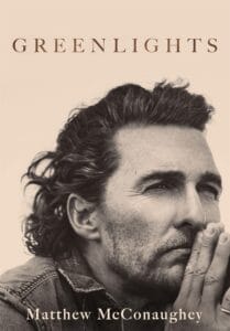Fans of McConaughey have much to look forward to, as he shows no signs of slowing down. Recently, he’s been busy with his book Greenlights (2020), which quickly became a bestseller. The memoir captures his unconventional approach to life, sharing personal stories and lessons learned along the way. Greenlights is a must read book if you are a life and family lover, the book provides insight to lifelong lessons.